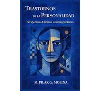 Trastornos de la Personalidad: Perspectivas Clínicas Contemporáneas
