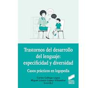 Trastornos del desarrollo del lenguaje: especificidad y diversidad: 51