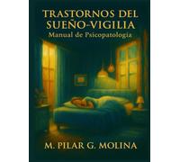 Trastornos del sueño-vigilia: Manual de Psicopatología. Trastornos Mentales.