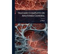 Tratado Completo De AnatomÃ-a General