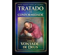 Tratado da Conformidade com a Vontade de Deus: 1