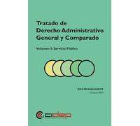 Tratado de Derecho Administrativo General y Comparado, Volumen 5, Servicio Público