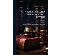 Tratado De Derecho Internacional Privado
