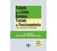 Tratado de la Unión Europea, Tratado de Funcionamiento: y otros actos básicos de la Unión Europea