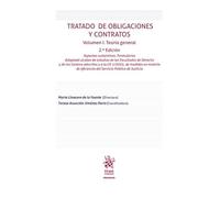 Tratado de obligaciones y contratos. Volumen I Teoría General 2ª Edición
