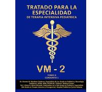 TRATADO PARA LA ESPECIALIDAD DE TERAPIA INTENSIVA PEDIÁTRICA