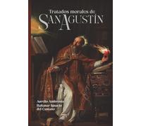 Tratados morales de san Agustín