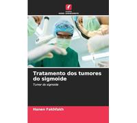 Tratamento dos tumores do sigmoide: Tumor do sigmoide