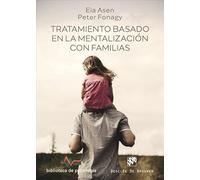Tratamiento basado en la mentalización con familias: 268