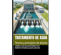 Tratamiento de agua: Teoría y principios de diseño