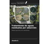 Tratamiento de aguas residuales por adsorción: Residuos agrícolas como adsorbentes