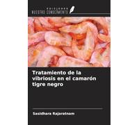 Tratamiento de la vibriosis en el camarón tigre negro