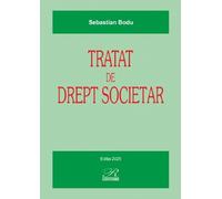 Tratat de drept societar Ed.2025 - Sebastian Bodu