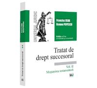 Tratat De Drept Succesoral, Vol.2. Mostenirea Testamentara