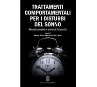 Trattamenti comportamentali per i disturbi del sonno. Manuale completo e protoco