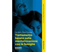 Trattamento basato sulla mentalizzazione con le famiglie - 2024 -