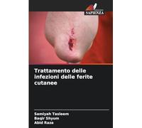 Trattamento delle infezioni delle ferite cutanee