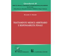 Trattamento medico arbitrario e responsabilità penale - Omodei Riccardo Ercole
