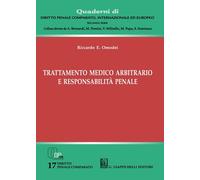 Trattamento medico arbitrario e responsabilità penale - Omodei Riccardo Ercole