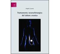Trattamento neurochirurgico del dolore cronico