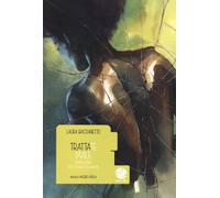 Trattate male. Sogni e paure delle più belle del reame - 2014 - R