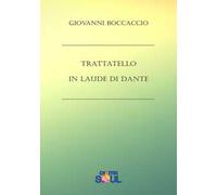 Trattatello in laude di Dante