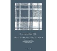 Trattati di architettura e liturgia. Il numero plastico, Lo spazio architetton