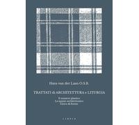 Trattati di architettura e liturgia. Il numero plastico, Lo spazio architetton