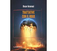 Trattative con il rogo