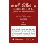 Trattato breve di diritto agrario italiano e dell'Unione europea. Agricoltura, pesca, alimentazione e ambiente