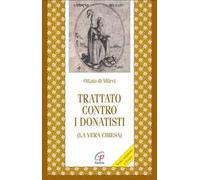 Trattato contro i donatisti (la vera chiesa)