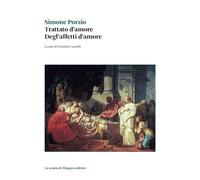 Trattato d'amore. Degl'affetti d’amore
