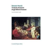 Trattato d'amore. Degl'affetti d’amore