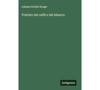 Trattato del caffè e del tabacco