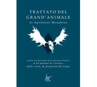 Trattato del grand'animale-Delle virtù, & proprietà del lupo - 20