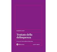 Trattato della delinquenza