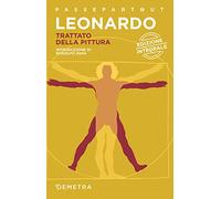 Trattato della pittura. Ediz. integrale