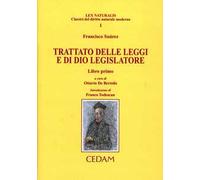 Trattato delle leggi e di Dio legislatore. Vol. 1