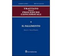 Trattato delle procedure concorsuali. Vol. 2: Il fallimento. Effetti. Stato passivo.
