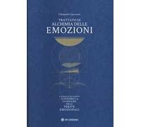 Trattato di alchimia delle emozioni