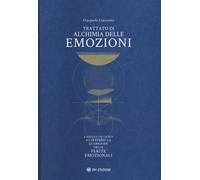 Trattato di alchimia delle emozioni - 2017 - OM (I saggi)