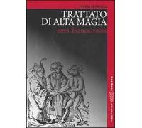 Trattato di alta magia nera, bianca, rossa