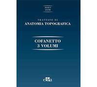 Trattato di anatomia topografica. Ediz. illustrata