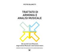Trattato di armonia e analisi musicale. Ad uso dei Licei musicali, degli Istitut