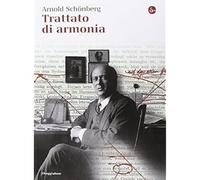 Trattato di armonia [Paperback] [Dec 11, 2014] Schönberg, Arnold