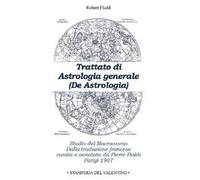 Trattato di astrologia generale. Studio del macrocosmo
