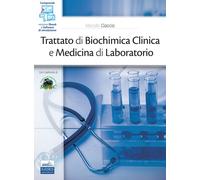 Trattato di biochimica clinica e medicina di laboratorio - 2021 -