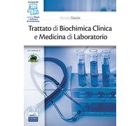 Trattato di biochimica clinica e medicina di laboratorio. Con ebook. Con software di simulazione