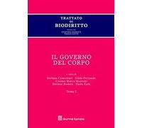 Trattato di biodiritto. Il governo del corpo
