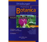 Trattato di botanica. Evoluzione sistematica ed ecologia (Vol. 2)